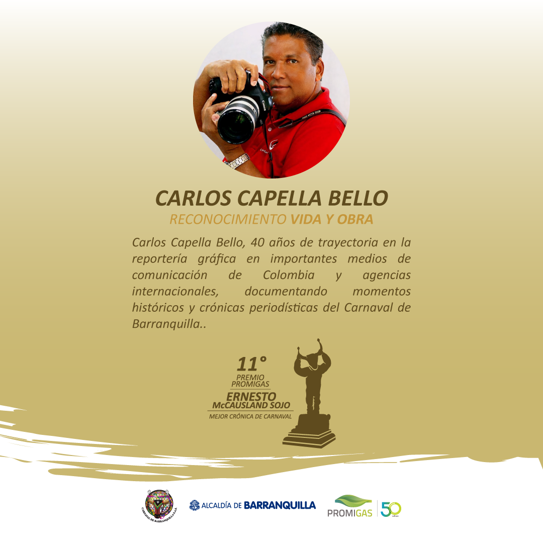 Reconocimiento Vida y Obra al periodista y reportero gráfico Carlos Capella Bello en el Premio McCausland 2024