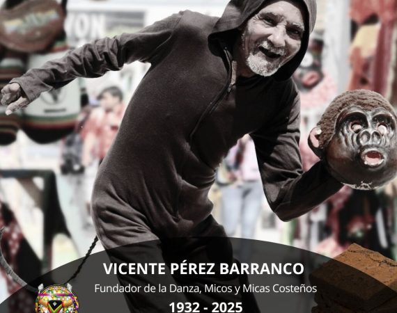 Fallece Vicente Pérez Barranco, fundador de la Danza Micos y Micas Costeños