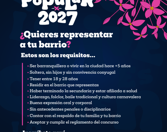 Se abren las inscripciones al Reinado Popular 2027, Barranquilla busca a su nueva embajadora de la alegría